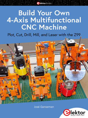 cover image of Build Your Own Multifunctional 4-Axis CNC Machine